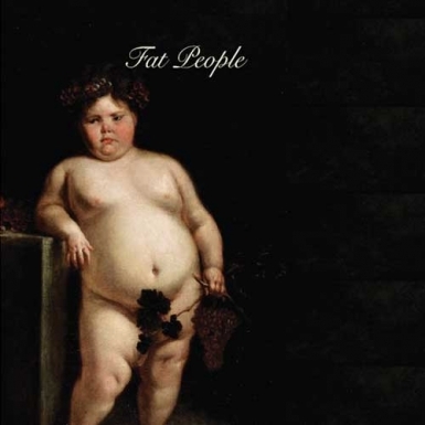 Fat People